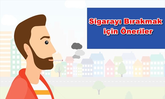 Sigarayı Bırakmak için Öneriler