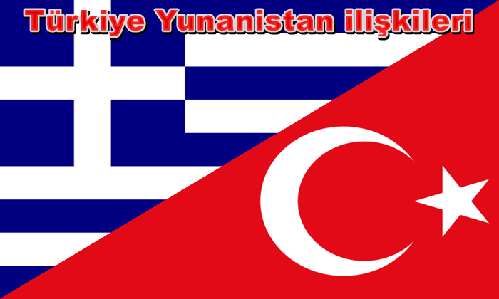 Türkiye Yunanistan ilişkileri