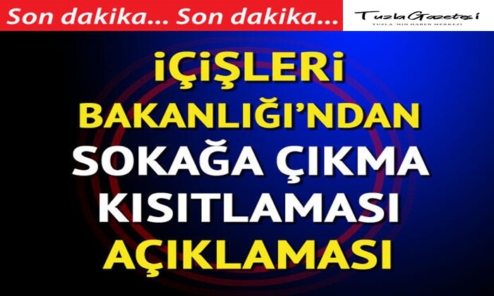 içişleri Bakanlığı'ndan yapılan son dakika açıklama