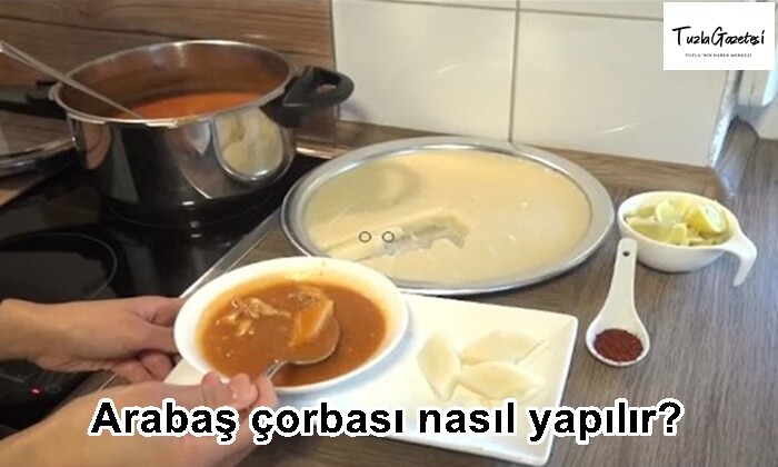 Arabaş çorbası nasıl yapılır