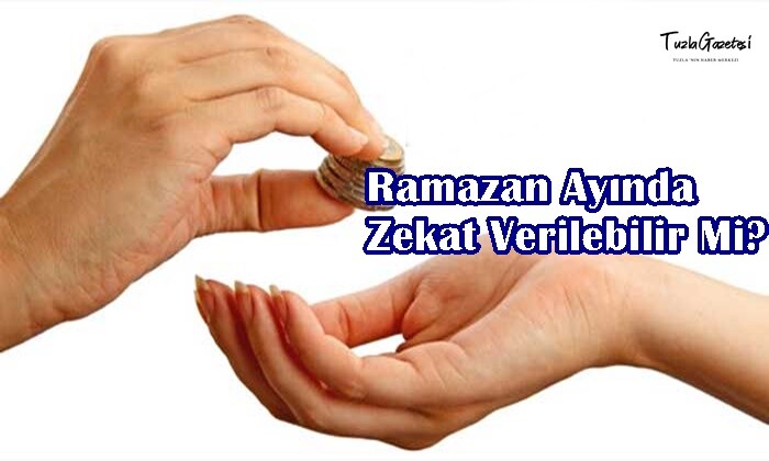 Ramazan Ayında Zekat Verilebilir Mi