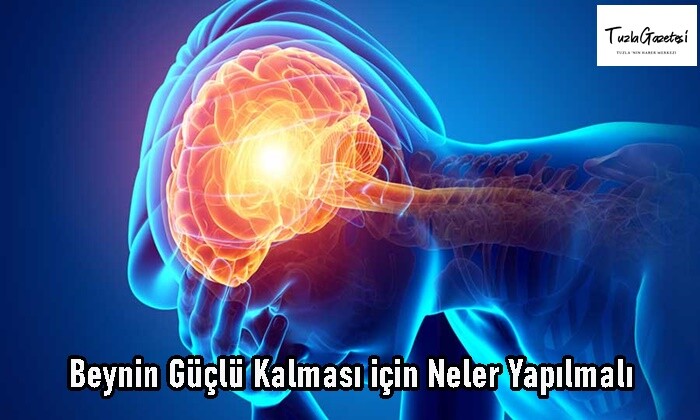 Beynin Güçlü Kalması için Neler Yapılmalı