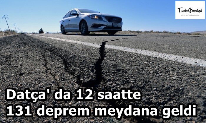 Datça’ da 12 saatte 131 deprem meydana geldi