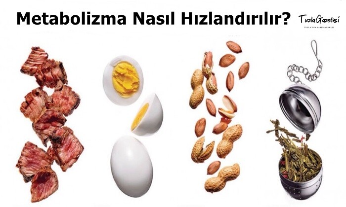 Metabolizma Nasıl Hızlandırılır?