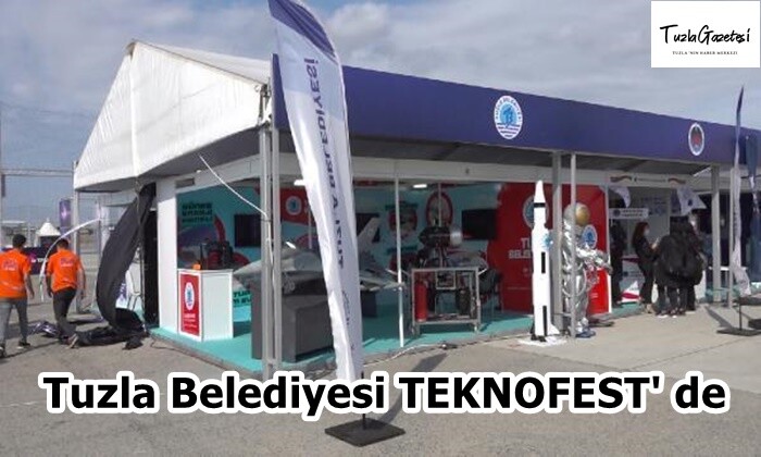 Tuzla Belediyesi TEKNOFEST’ de.