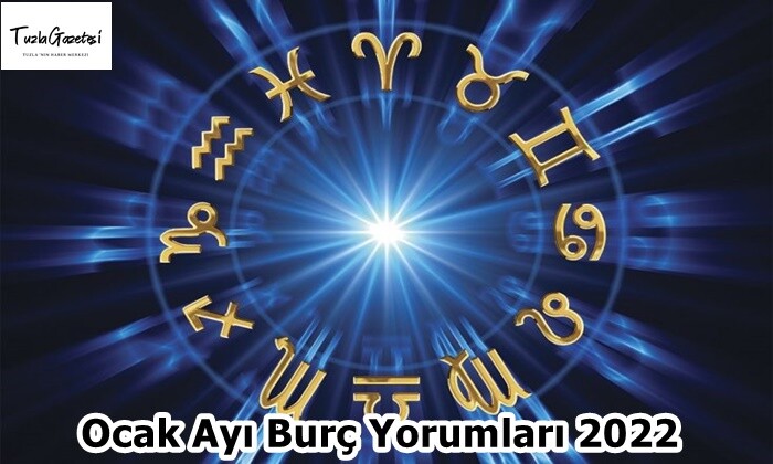 Ocak Ayı Burç Yorumları 2022