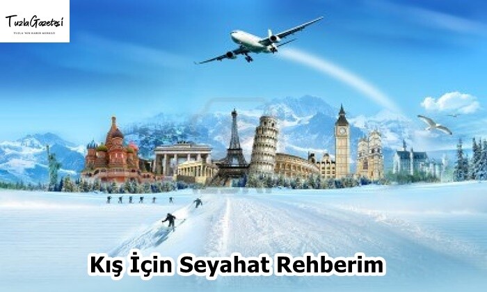 Kış İçin Seyahat Rehberim