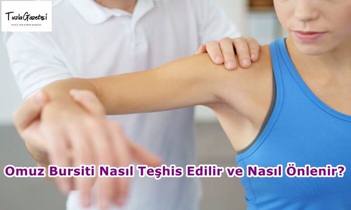 Omuz Bursiti Nasıl Teşhis Edilir ve Nasıl Önlenir