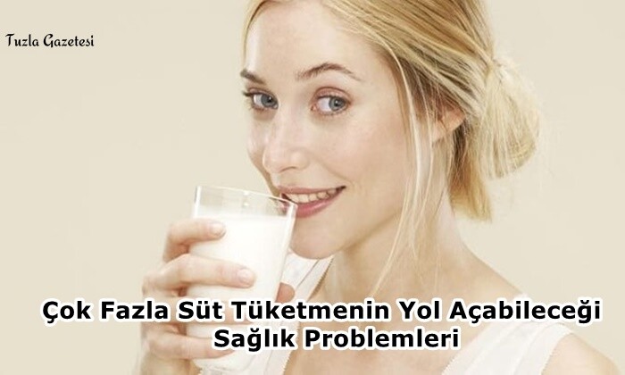 Çok Fazla Süt Tüketmenin Yol Açabileceği Sağlık Problemleri 