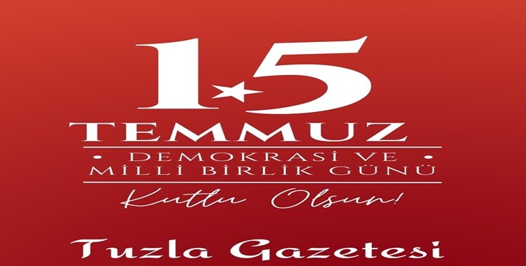 15 Temmuz 2022 Demokrasi ve Milli Birlik Günü