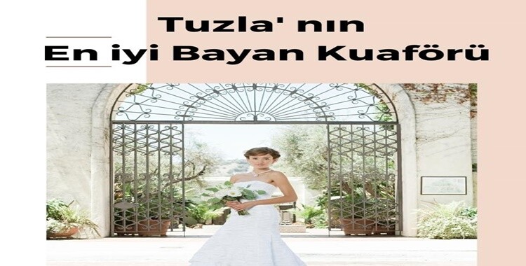 Tuzla En iyi Bayan Kuaförü iletşim