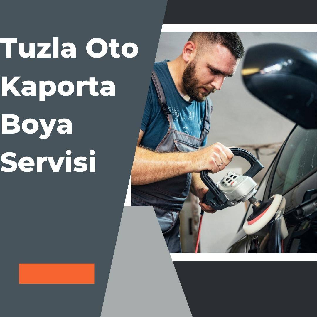 Tuzla Oto Kaporta Boya Servisi en iyi