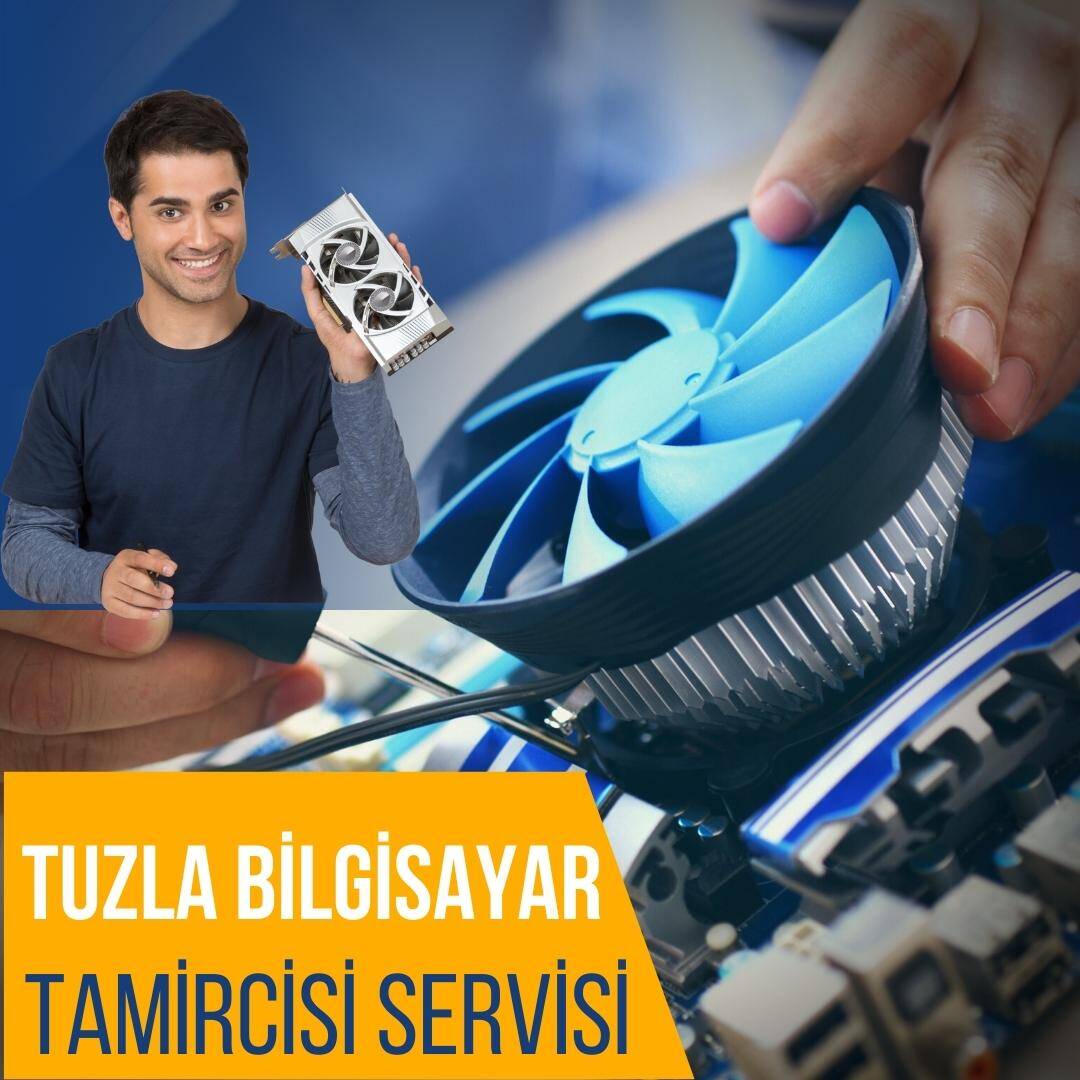 Tuzla Bilgisayar Tamircisi Servisi tavsiye