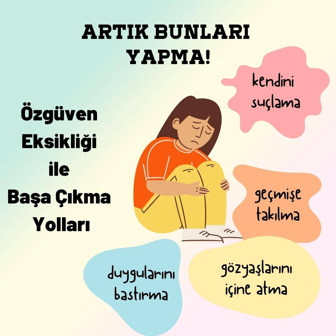 Özgüven Eksikliği ile Başa Çıkma Yolları