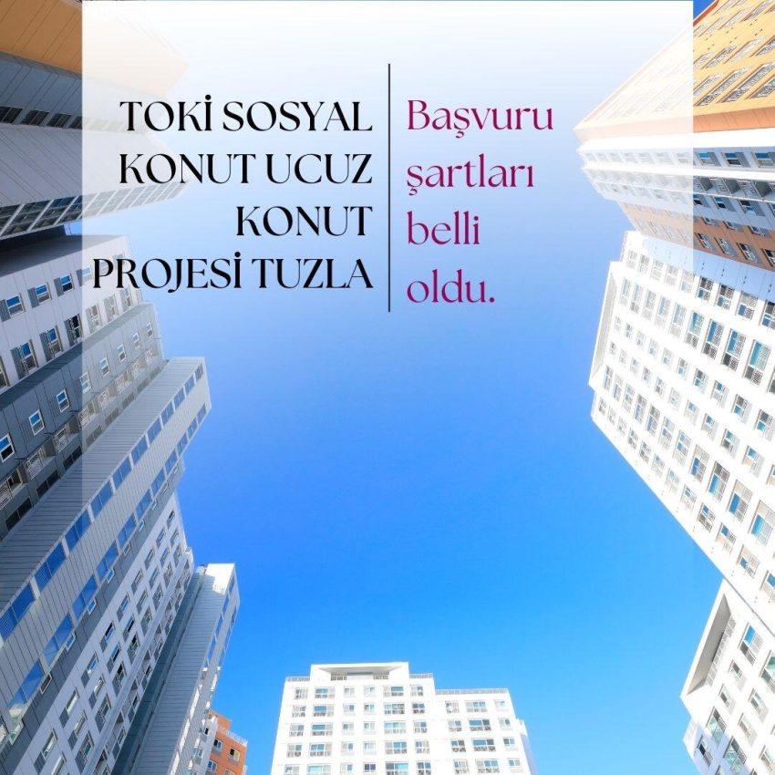 TOKİ Sosyal ucuz konut Projesi Tuzla