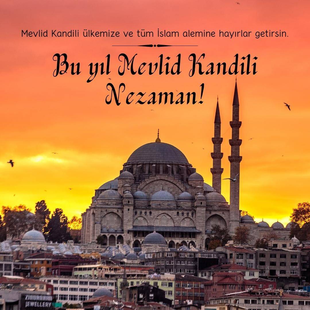 Bu yıl Mevlit Kandili Nezaman