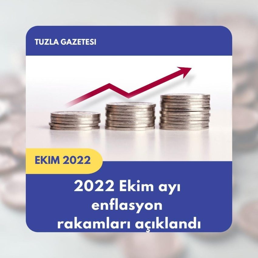 2022 Ekim ayı enflasyon rakamları açıklandı