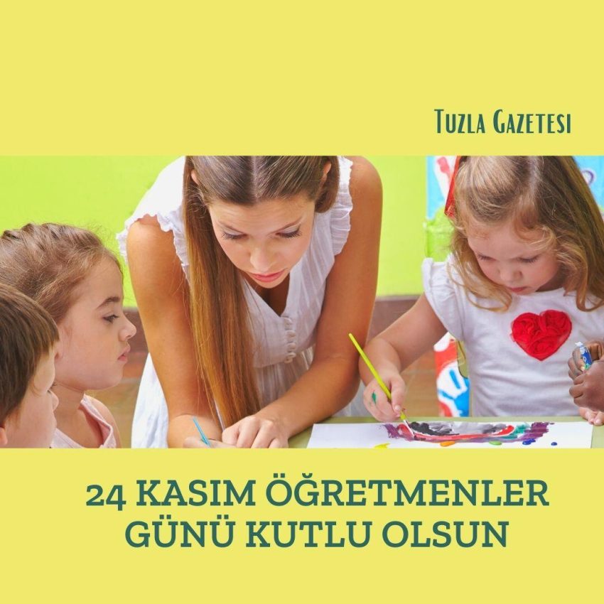 24 Kasım Öğretmenler Günü Kutlu Olsun