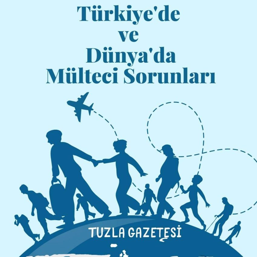 Türkiye’de Mülteci Sorunları